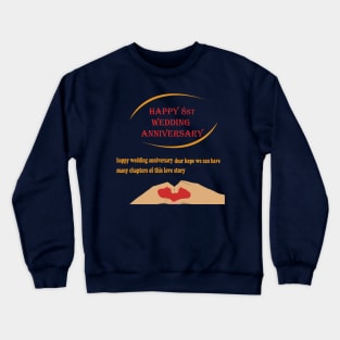 happy 8st wedding anniversary Crewneck Sweatshirt